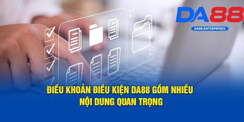 Nội dung điều khoản điều kiện Da88